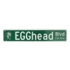 Merchandise-Big Green Egg  Street Sign Egghead BLVD decoratie